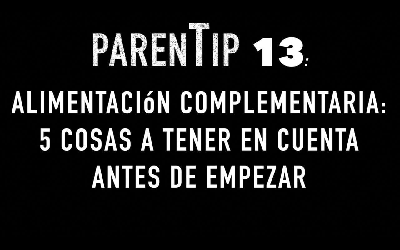 5 cosas a tener en cuenta antes de empezar con la alimentación complementaria