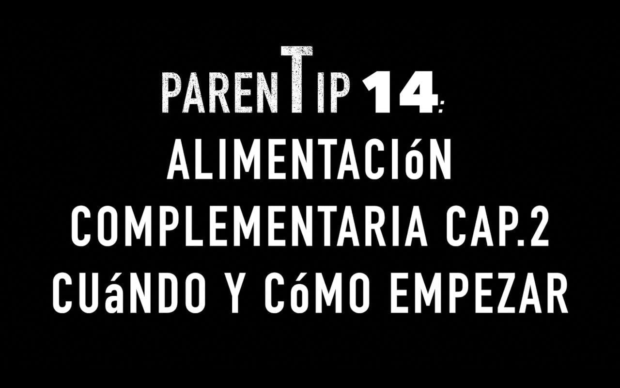 Alimentación complementaria: cuándo y cómo empezar